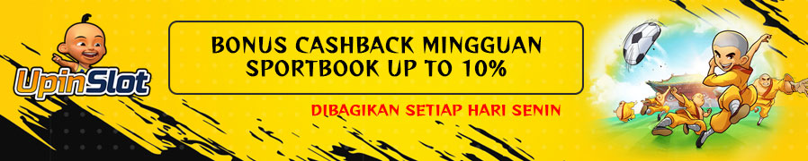 BONUS CASHBACK SPORTBOOK UPINSLOT